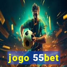 jogo 55bet